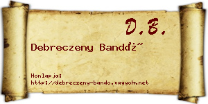 Debreczeny Bandó névjegykártya
